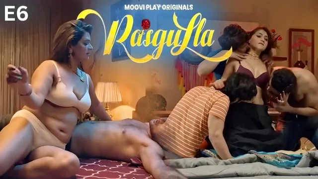 Rasgulla E06 2025 Hindi Hot Web Series – Moovi