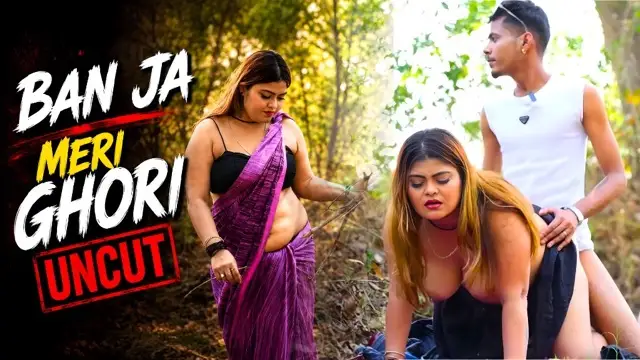 Ban Ja Meri Ghori 2026 Uncut Hot Hindi Short Film