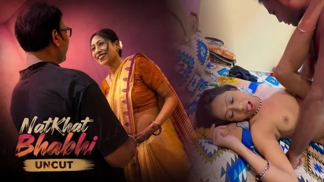 NatKhat Bhabhi 2026 Uncut Hot Short Film
